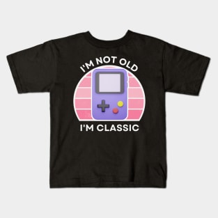 I'm not old, I'm Classic | Handheld Console | Retro Hardware | Vintage Sunset | Gamer girl | '80s '90s Video Gaming Kids T-Shirt